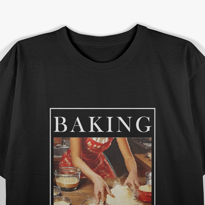 Baking Because Murder Is Wrong – Funny Baker T-Shirt