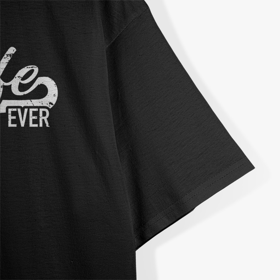 Best Wife Ever: Love & Appreciation T-Shirt