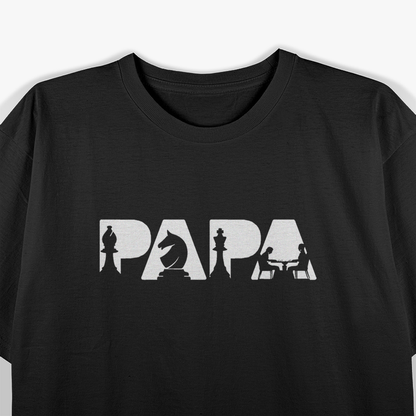 Chess Papa: The King of the Board T-Shirt