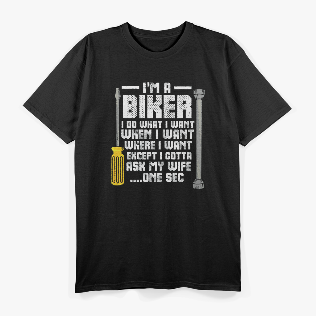 I'm A Biker – Motorcycle Lover's Ultimate Ride T-Shirt