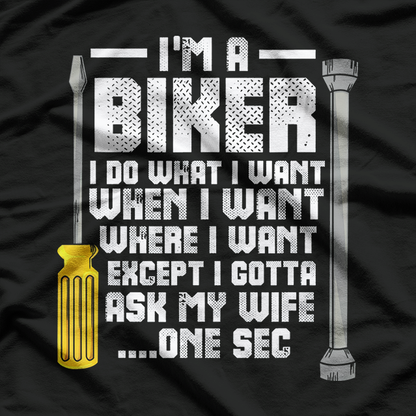 I'm A Biker – Motorcycle Lover's Ultimate Ride T-Shirt