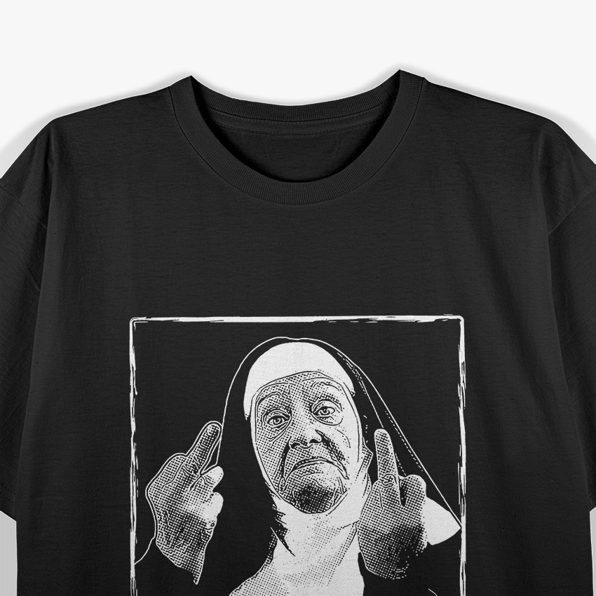 Fucks I Give: Nun T-Shirt