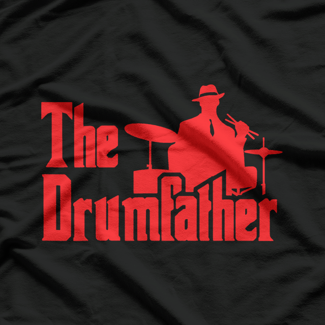 The Drumfather - A Legendary Drummer's T-Shirt