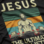 Jesus: The Ultimate Deadlifter T-Shirt
