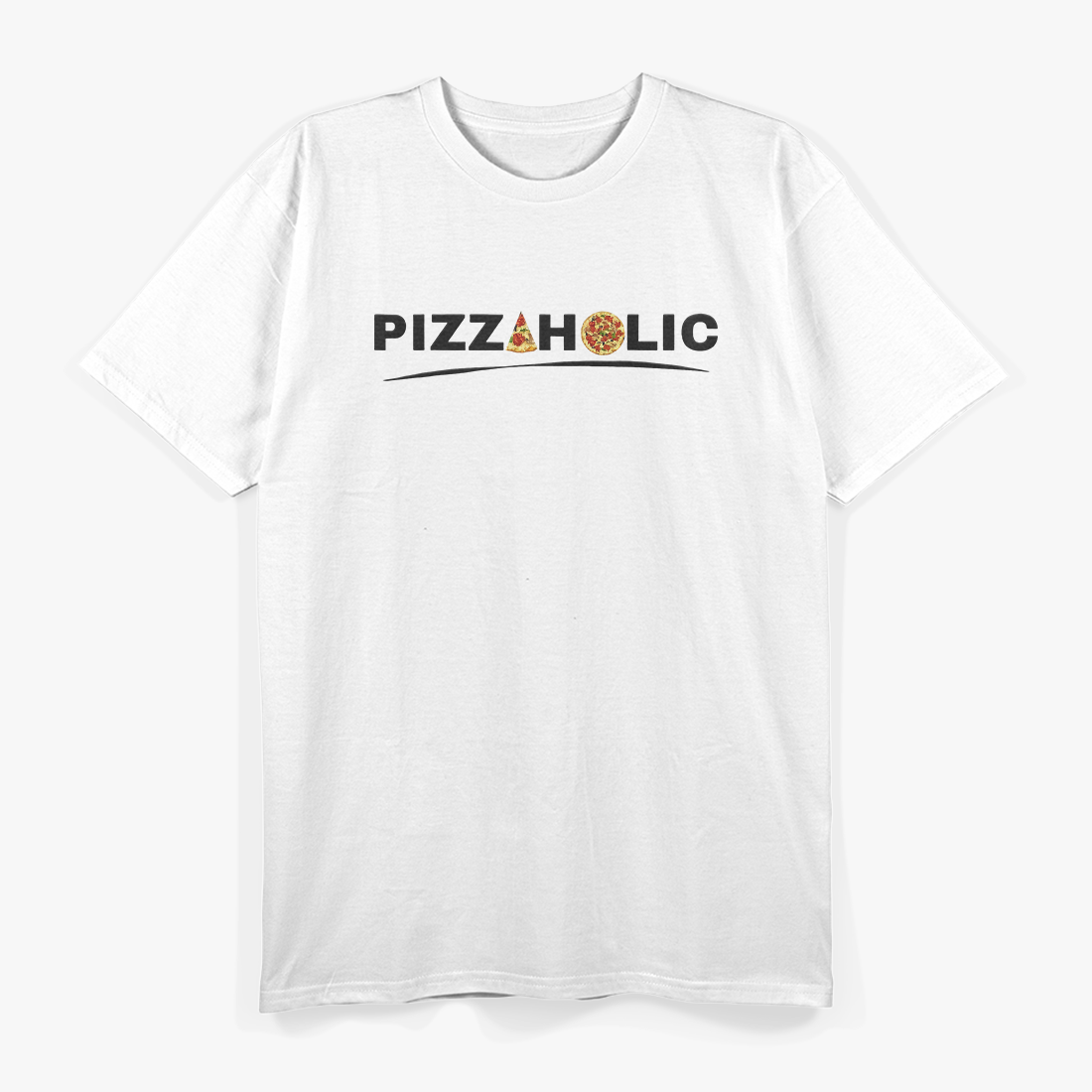 Pizzaholic - Pizza Lover T-Shirt