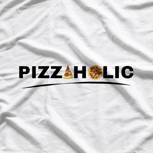 Pizzaholic - Pizza Lover T-Shirt