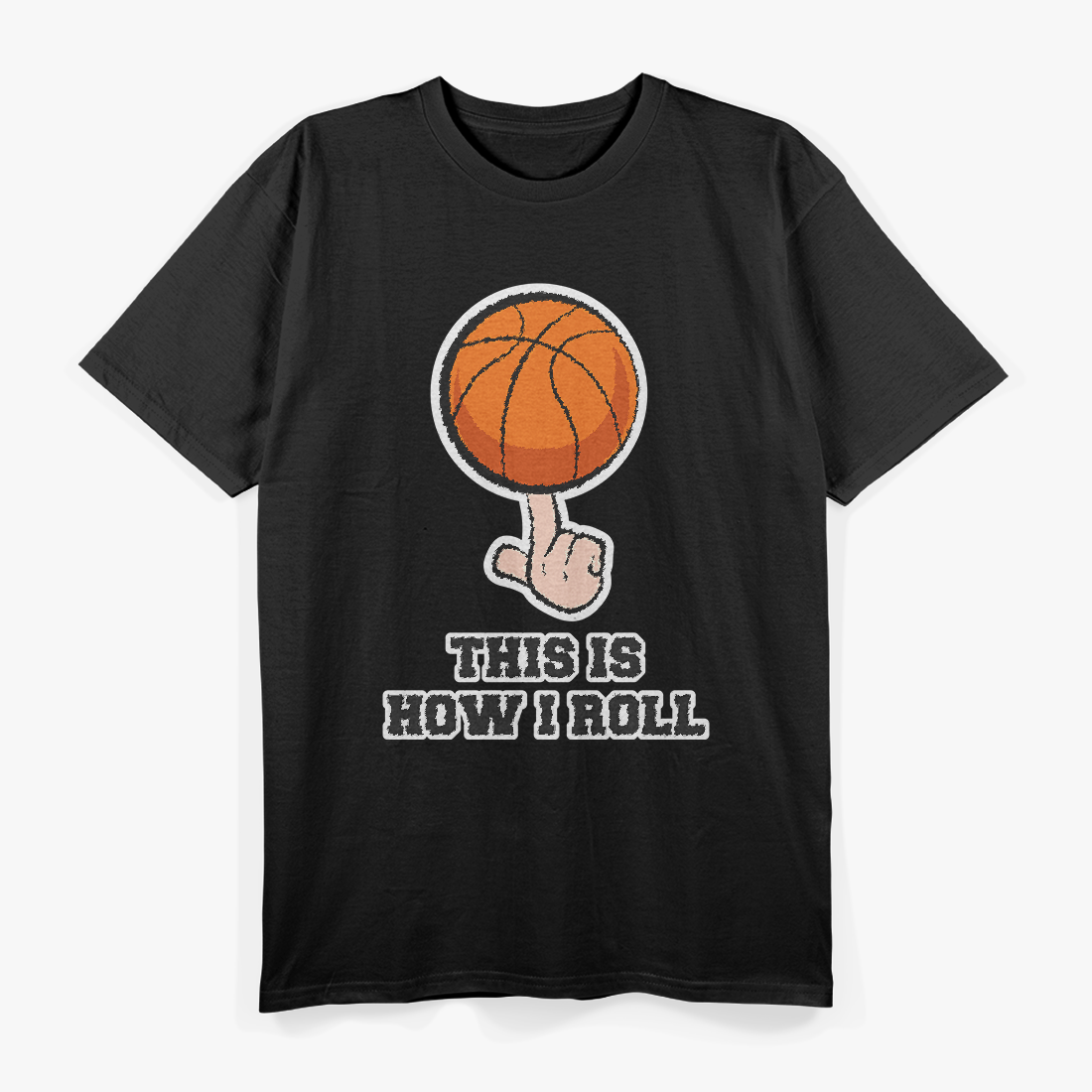 This Is How I Roll – Basketball T-Shirt