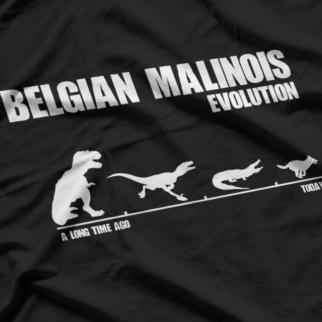 Belgian Malinois Evolution Funny Smart Dog Owner Gift T-Shirt