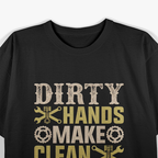 Dirty Hands But The Money I Clean Car T-Shirt