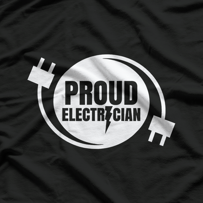 Proud Electrician Electric Electronic Electrical T-Shirt