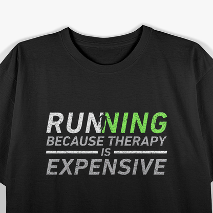 Running Therapy Funny Marathon Racer Humor Workout T-Shirt