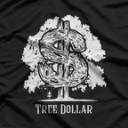 Tree Dollar: Money Grows on Trees T-Shirt