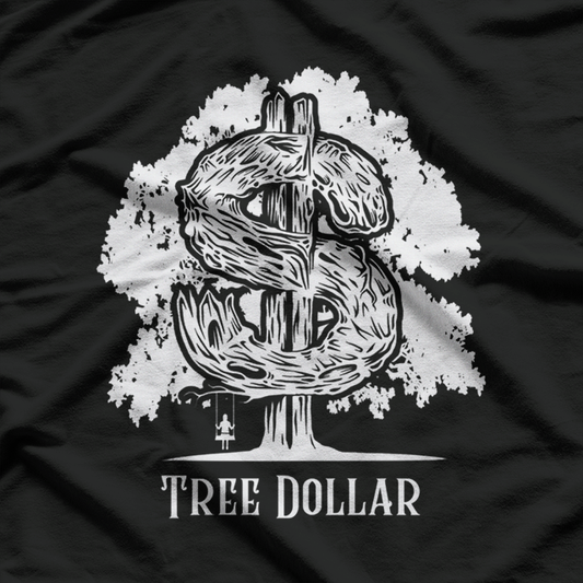 Tree Dollar: Money Grows on Trees T-Shirt