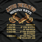 Auto Detailer Hourly Rate - Car Detailing T-Shirt