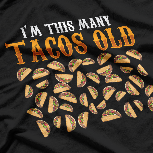 Funny Old Taco Lovers Gag T-Shirt