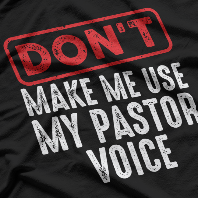Funny Pastor Christian Preacher Priest Church Humor T-Shirt