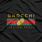 Gnocchi Vintage Classic Italian Pasta Foodie Chef Cooking T-Shirt