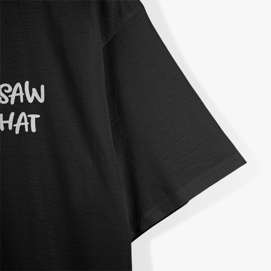 I Saw That Funny Jesus Meme Christian Humor T-Shirt