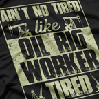 Oilfield Worker USA American T-Shirt