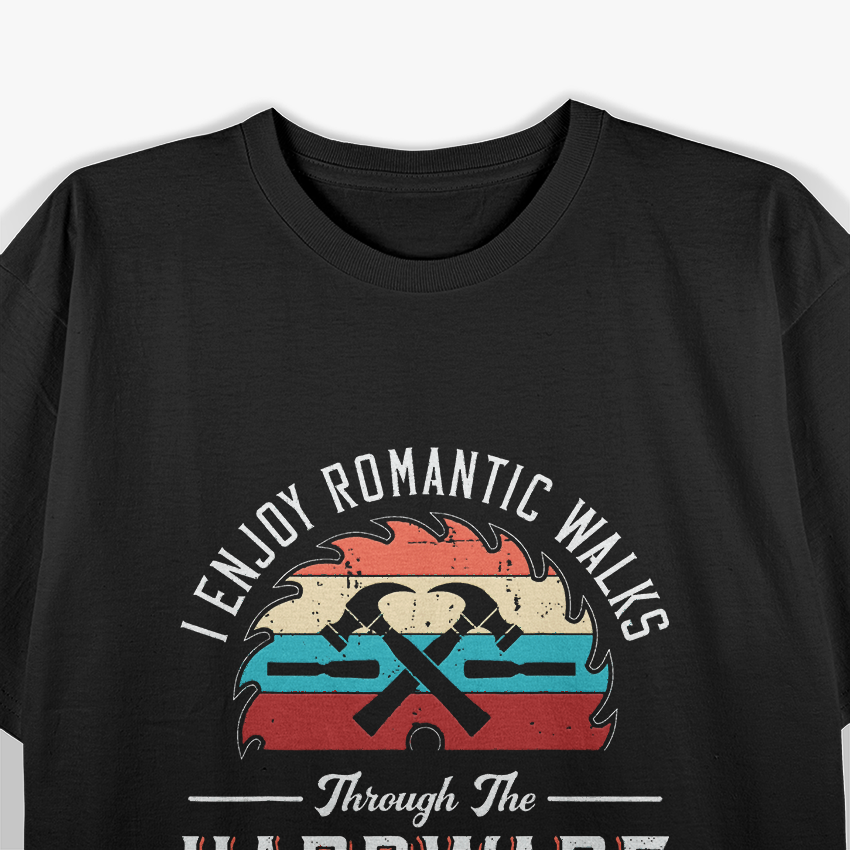 The Hardware Store Carpentry T-Shirt