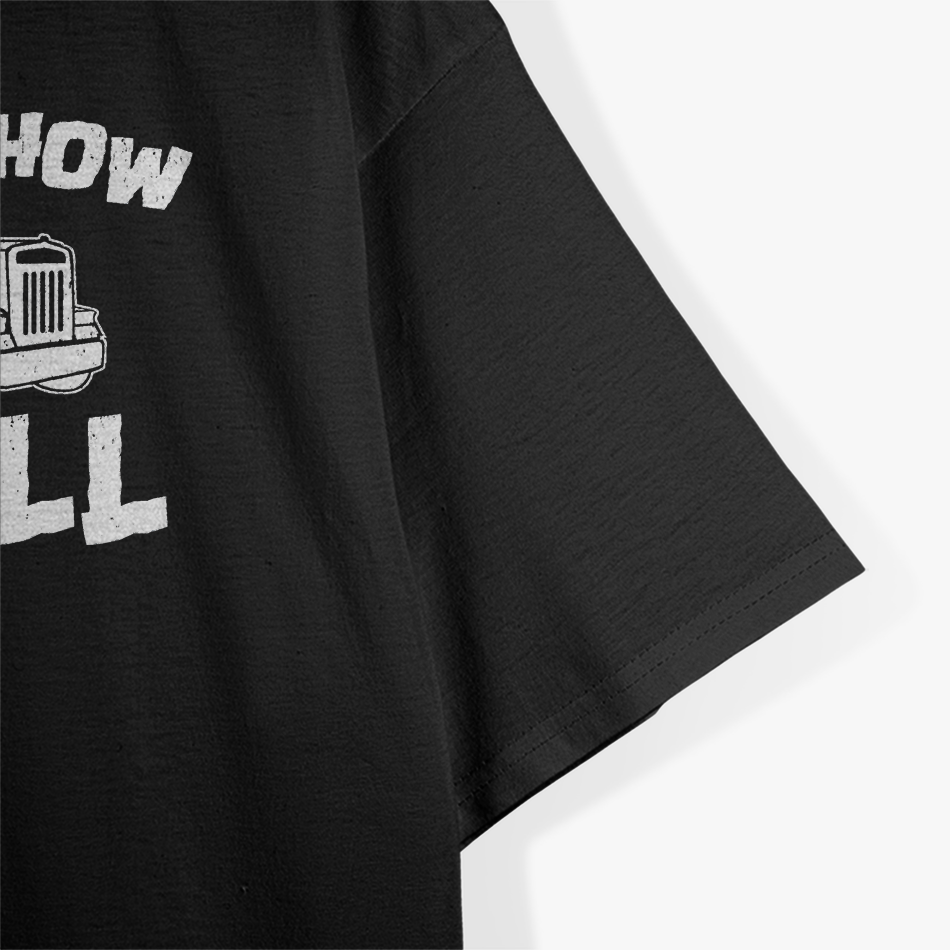 This How I Roll Dump Truck Construction T-Shirt