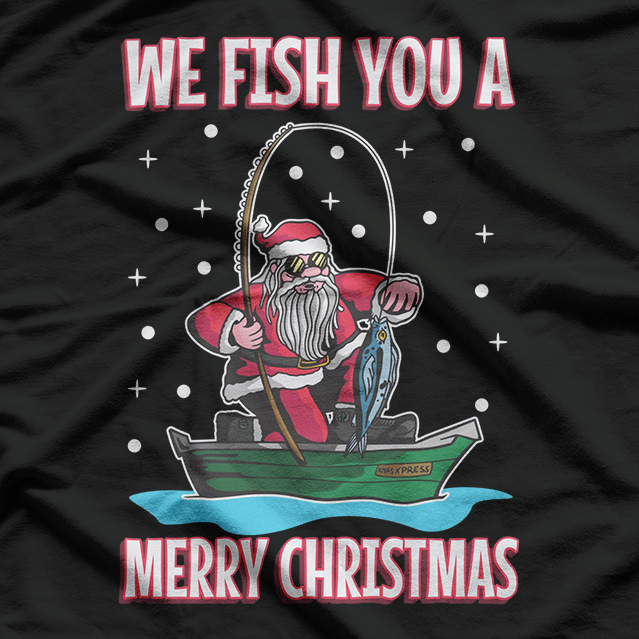 Christmas Fisherman Fishing Funny Santa Claus Holiday T-Shirt