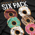Donuts Six Pack – Hilarious Junk Food Lover Classic T-Shirt