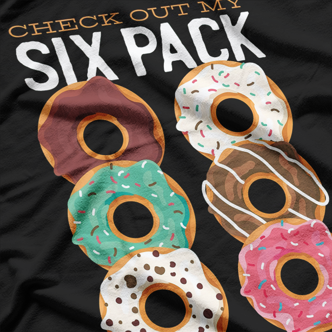 Donuts Six Pack – Hilarious Junk Food Lover Classic T-Shirt