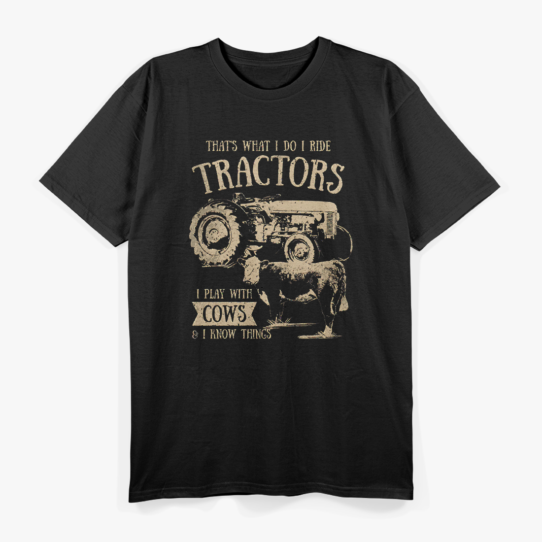 I Do I Ride Tractors T-Shirt