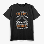 Most People Never Meet Their Heroes Proud Dad Navy T-Shirt