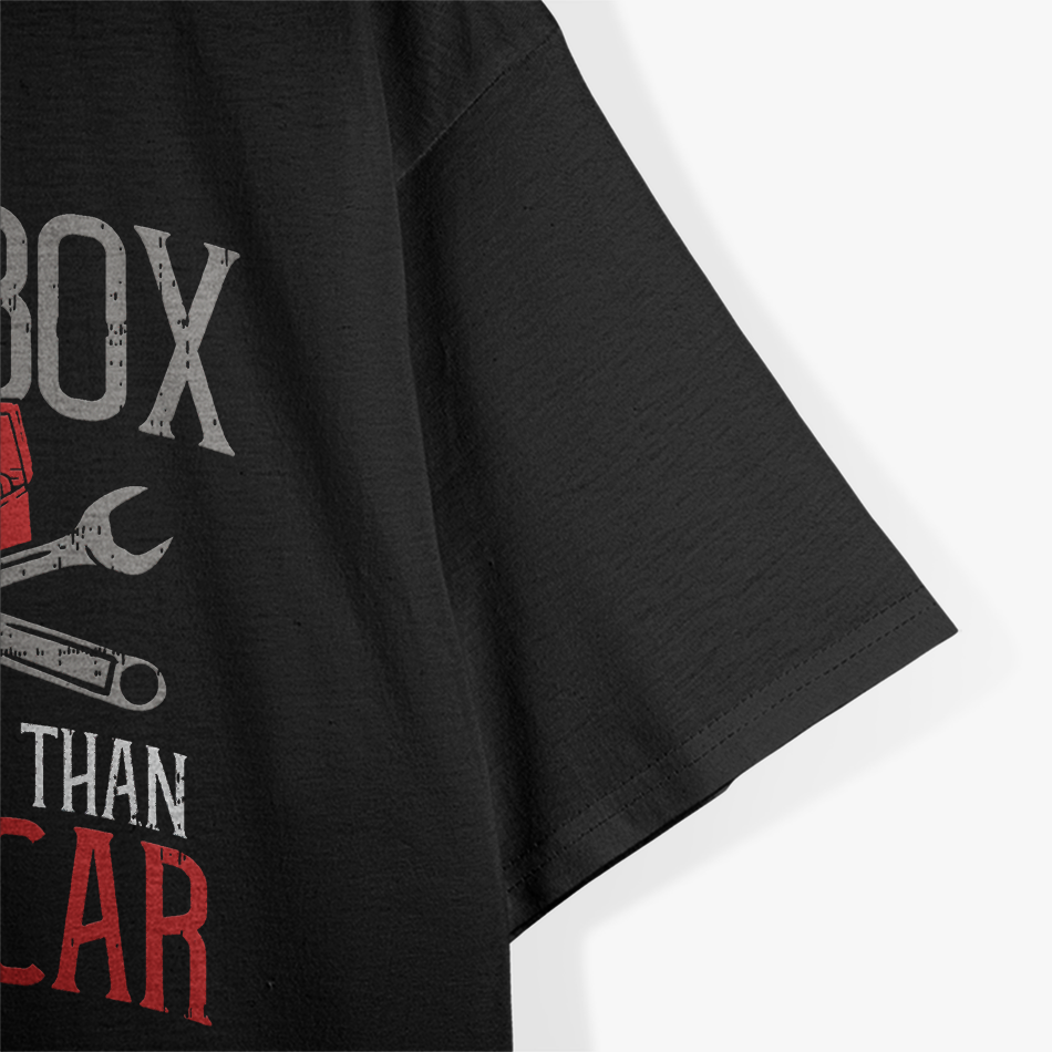 My Toolbox Costs More Than Your Car - Funny Auto Mechanic T-Shirt