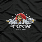 Pendejos All Of You Funny Jesus Meme Sarcastic Religious Humor T-Shirt