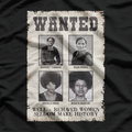 Wanted: Well-Behaved Seldom Make History – Tubman & Parks T-Shirt