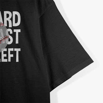 Vintage Hit Hard Run Fast Turn Left Baseball Funny Sport T-Shirt