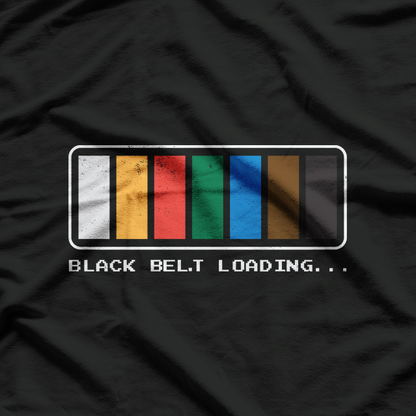 Black Belt Loading - Karate & Taekwondo T-Shirt