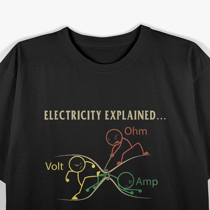 Simple Explanation of Electricity Funny T-Shirt