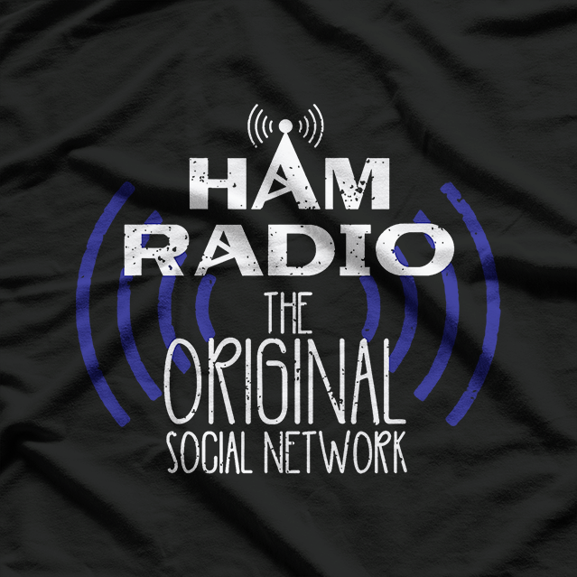 Ham Radio Original for Men & Women Ham Radio T-Shirt
