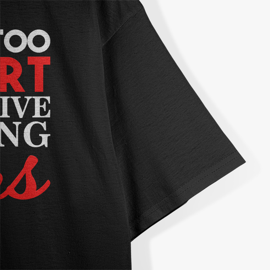 Life’s Too Short To Drive Boring Cars T-Shirt