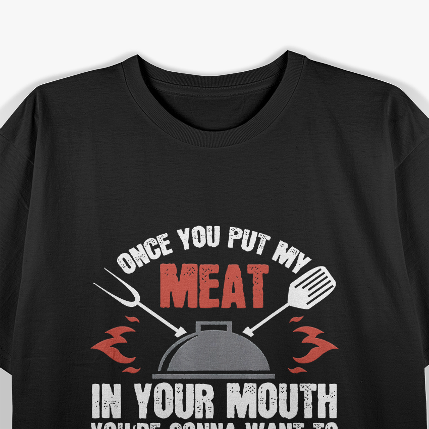 Meat in Your Mouth Chef T-Shirt