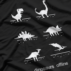 Dinosaurs Offline Funny Extinct Jurassic Era Internet Humor T-Shirt