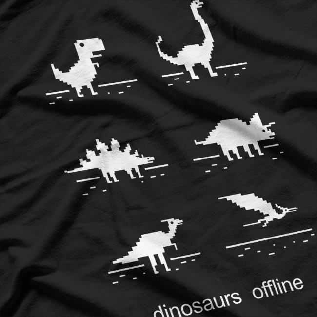 Dinosaurs Offline Funny Extinct Jurassic Era Internet Humor T-Shirt