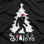 Bigfoot's Christmas - Believe T-Shirt