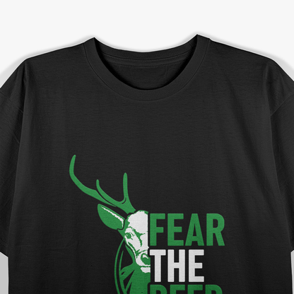 Fear the Deer - Hunting Season Funny Outdoors T-Shirt