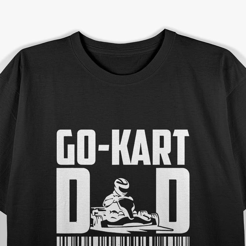 Go Kart Racing Dad Payment Karting Go-Cart Racer T-Shirt