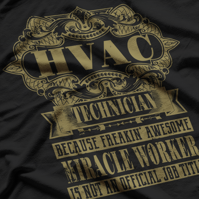 HVAC Technician Humor T-Shirt