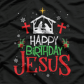 Happy Birthday Jesus – Funny Christian Christmas Holiday T-Shirt