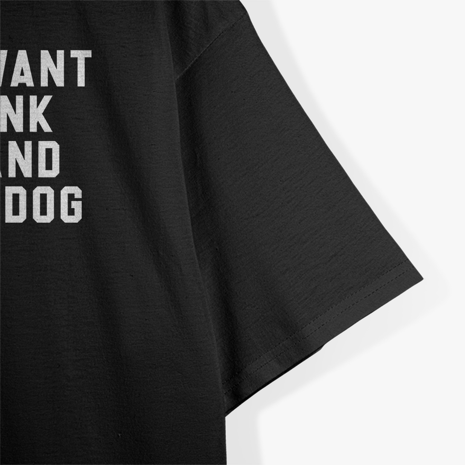 I Just Want To Drink Wine & Pet My Dog T-Shirt