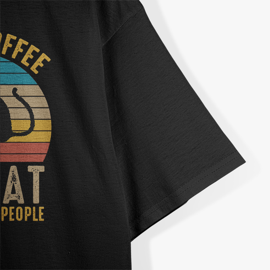 I Like Coffee My Cat And Maybe 3 People Funny Pet Lover T-Shirt