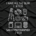 Photographer Gear T-Shirt