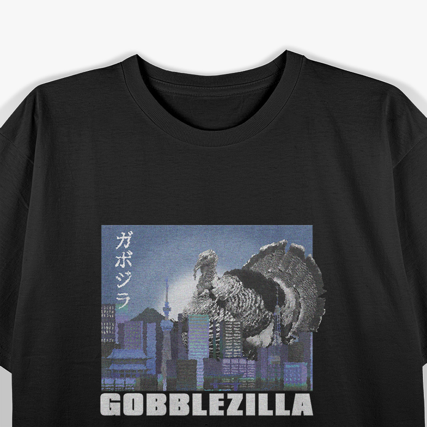 Gobblezilla: The Ultimate Turkey Takeover T-Shirt